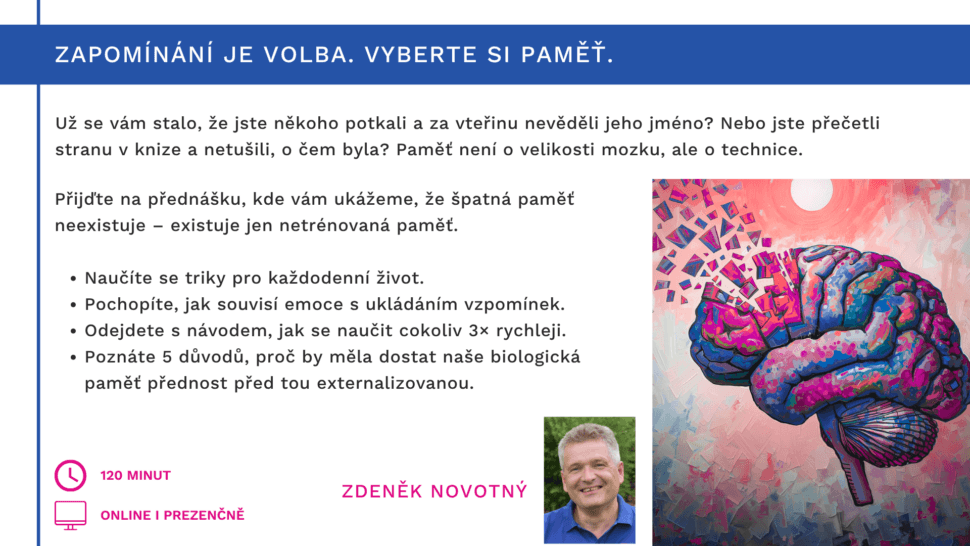 Motivační nakopáváky pro&nbsp;zaměstnance - Zapomínání je volba - vyberte si paměť